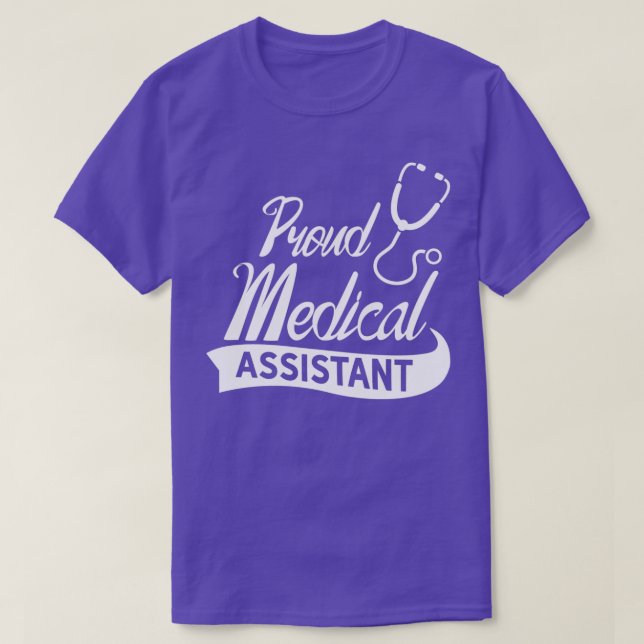Proud Medical Assistant 3 T Shirt (Design framsida)