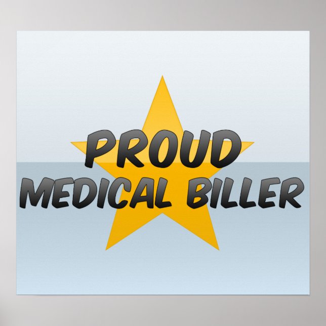 Proud Medical Biller Poster (Framsidan)