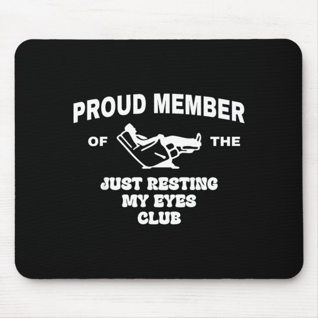Proud Member Of Just Resting My Eyes Club Dad Fath Musmatta (Framsidan)