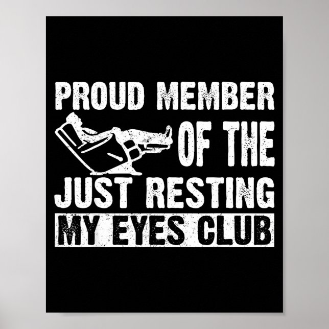Proud Member Of Just Resting My Eyes Club Dad Fath Poster (Framsidan)