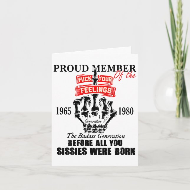 Proud Member Of The 1965-1980 Generation X Bad Gen Kort (Framsida)