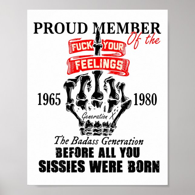 Proud Member Of The 1965-1980 Generation X Bad Gen Poster (Framsidan)