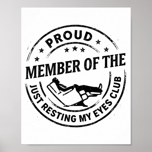 Proud Member Of The Just Resting My Eyes Club Dad  Poster (Framsidan)
