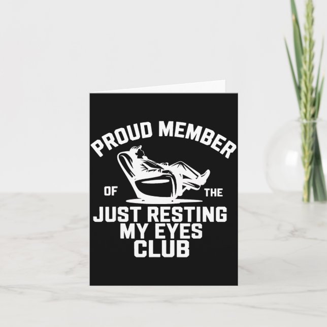 Proud Member Of The Just Resting My Eyes Club Fath Kort (Framsida)