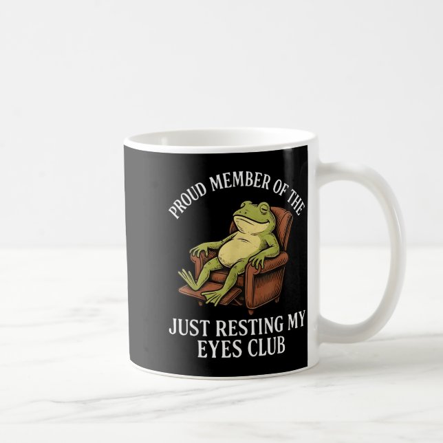 Proud Member Of The Just Resting My Eyes Club Frog Kaffemugg (Höger)