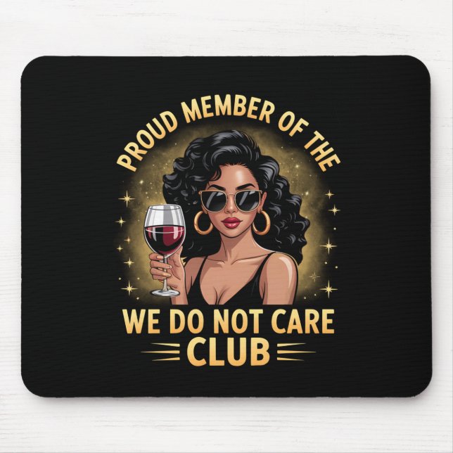 Proud Member Of The We Do Not Care Club Funny Quot Musmatta (Framsidan)