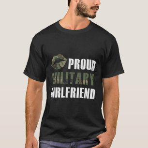 Proud Milit Girlvän Soldier Girlvän T Shirt