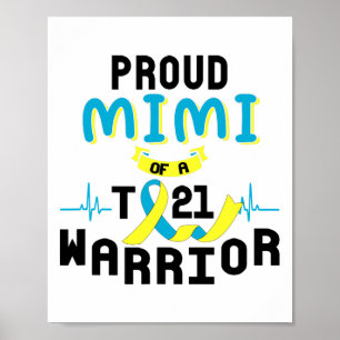 Proud Mimi med T21 Warrior Down Syndrome Awarenes Poster