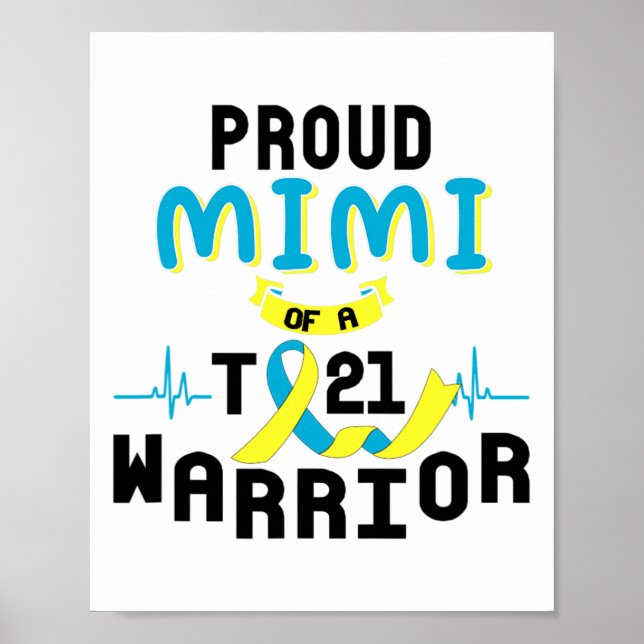 Proud Mimi med T21 Warrior Down Syndrome Awarenes Poster (Framsidan)