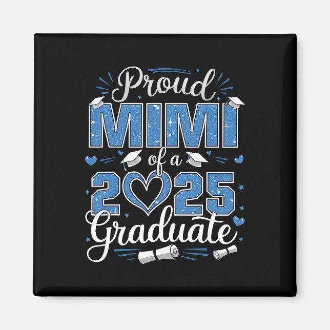 Proud Mimi Of A Cl Of 2025 Graduate 2025 Senior Mi Magnet (Framsidan)