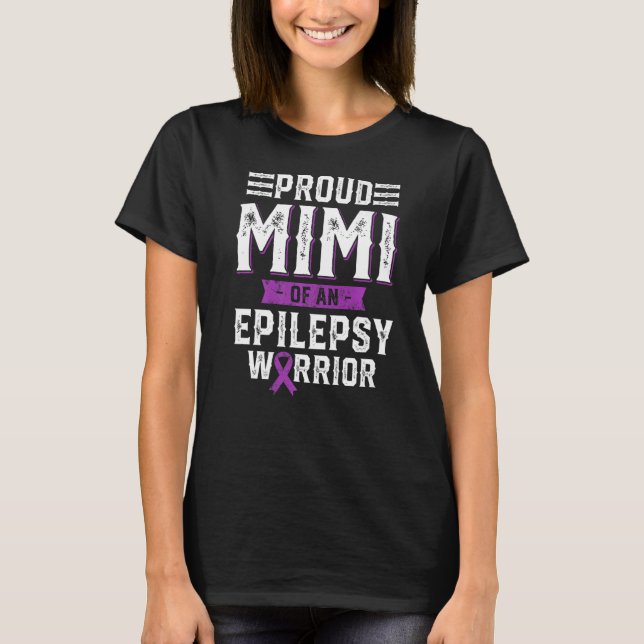 Proud Mimi of an Epilepsy Warrior Awareness Månad T Shirt (Framsida)