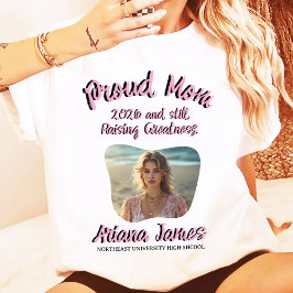 Proud MoM 2026 and still White Custom Photo T Shirt