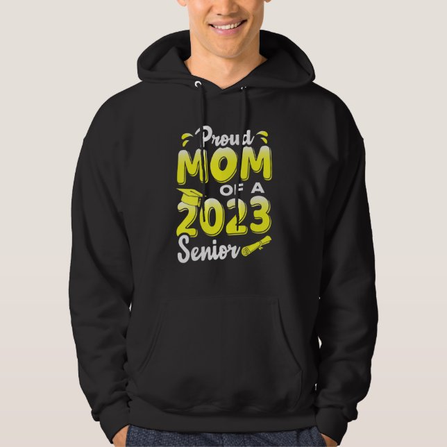 Proud Mom Of A 2023 Senior Funny Graduation_2 Hoodie (Framsida)