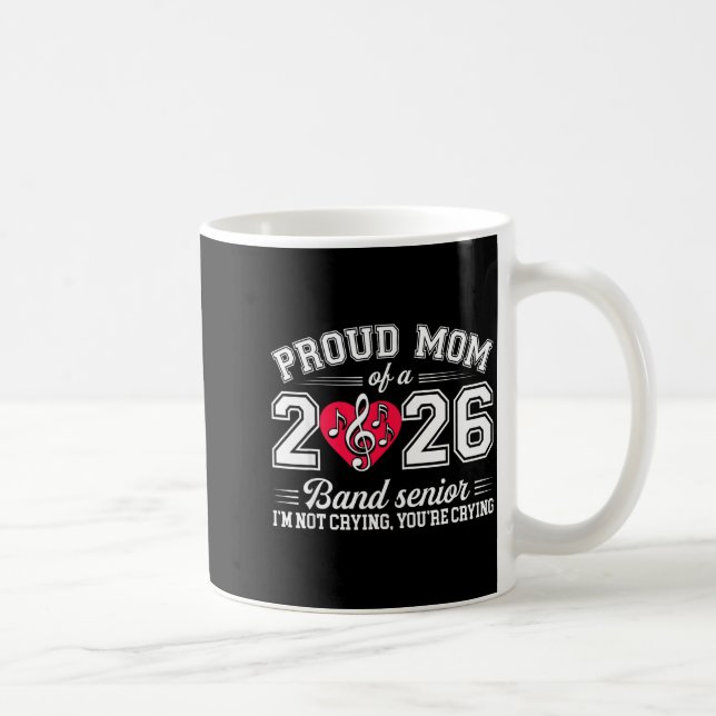 Proud Mom Of A 2026 Band Senior Music Gift  Kaffemugg (Höger)