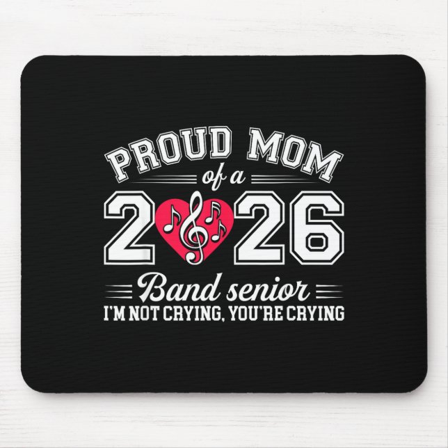 Proud Mom Of A 2026 Band Senior Music Gift  Musmatta (Framsidan)