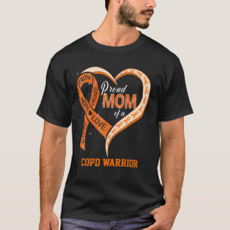 Proud Mom Of A COPD Warrior Ribbon Heart T Shirt
