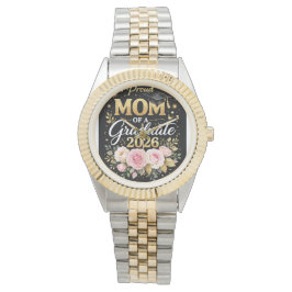 Proud Mom of a Graduate 2026 – Elegant Gold & Flor Armbandsur