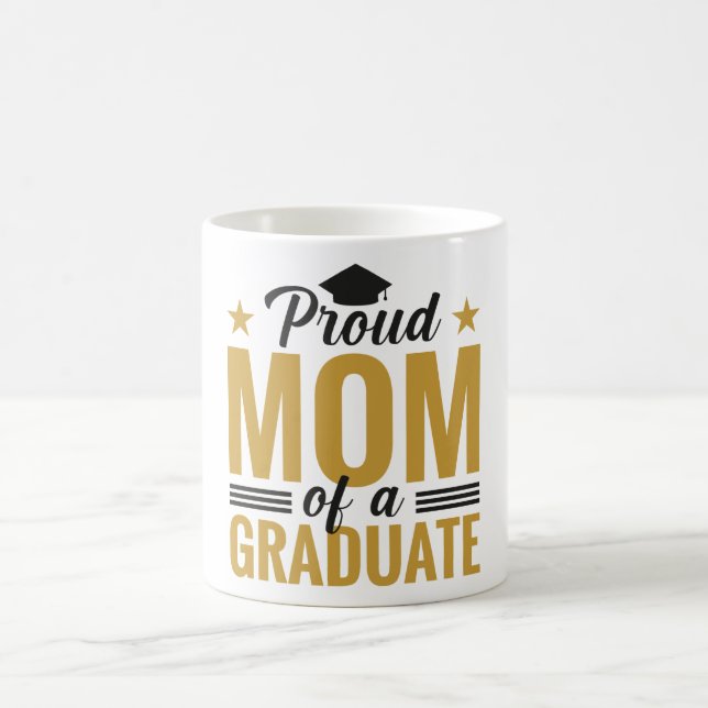 Proud Mom of a Graduate Coffee Mug Kaffemugg (Center)