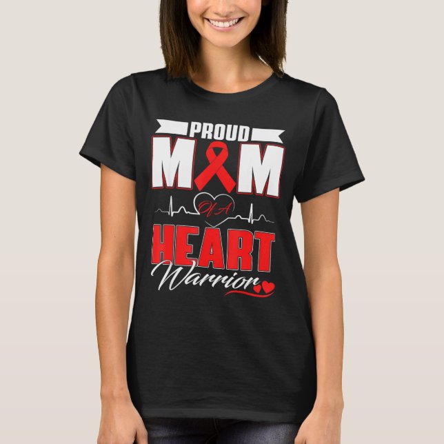 Proud Mom Of A Heart Warrior Heart Disease Awarene T Shirt (Framsida)