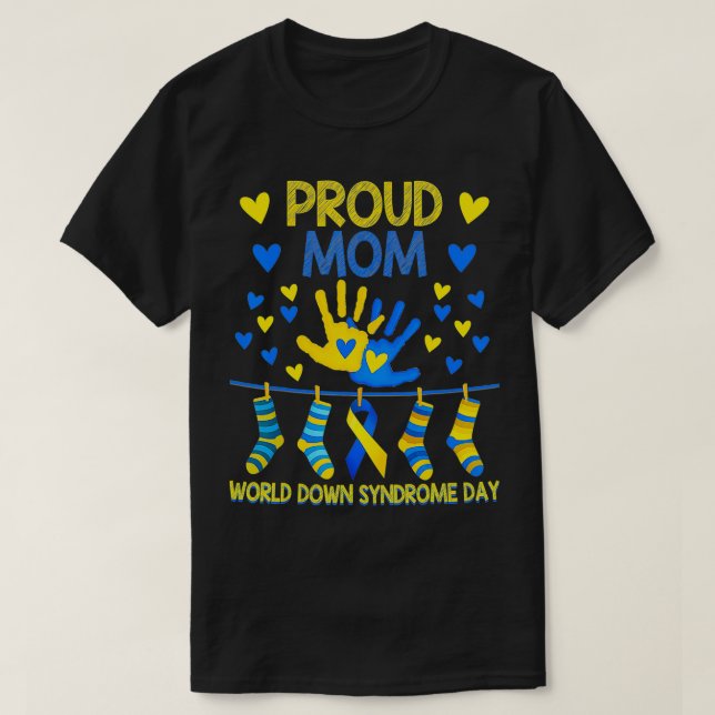 Proud Mom T21 World Down Syndrome Awareness Day Ri T Shirt (Design framsida)