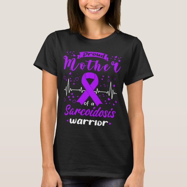 Proud Mor SARCOIDOSIS Warrior T Shirt (Framsida)