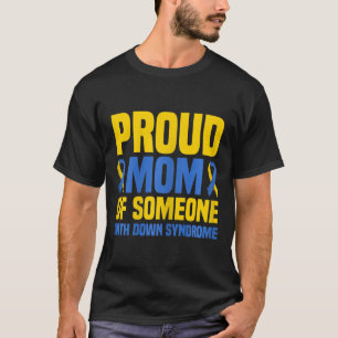 Proud Mor World Down Syndrome Mamma T Shirt