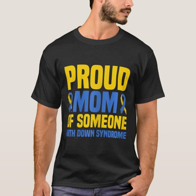Proud Mor World Down Syndrome Mamma T Shirt (Framsida)