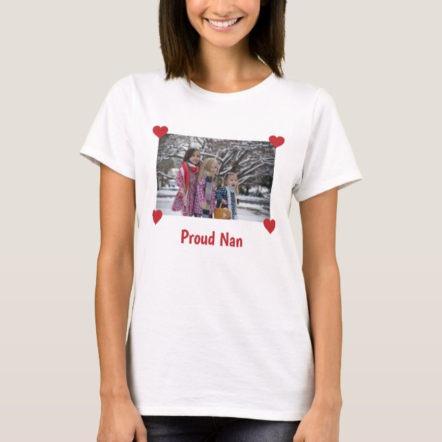 Proud Nan Kärlek Nana Grandma Hearts Photo T-Shirt (Framsida)
