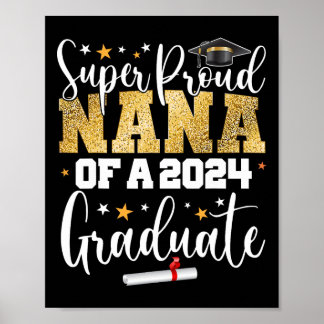 Proud Nana 2024 Student Senior Studenten College Poster