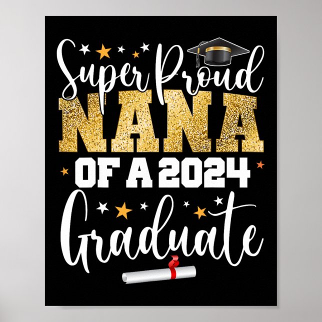 Proud Nana 2024 Student Senior Studenten College Poster (Framsidan)