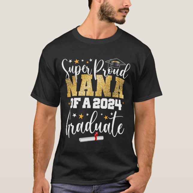Proud Nana 2024 Student Senior Studenten College T Shirt (Framsida)