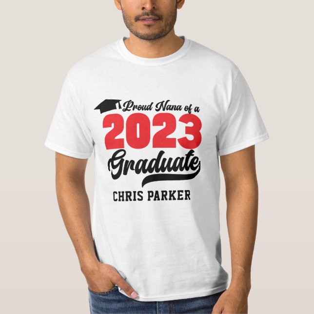 Proud NANA av ett 2023 Student Red Bold Script T Shirt (Framsida)