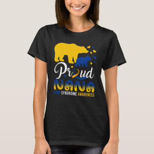Proud Nana Bear Family Matching Down Syndrome T21 T Shirt