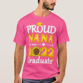 Proud Nana från 2022 Student solrosblomma Studente T Shirt