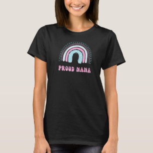 Proud Nana Grandma Trans Transgender LGBTQ LGTB Ra T Shirt