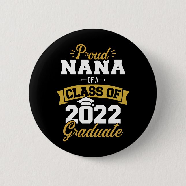 Proud nana klass 2022 student, högre studenten knapp (Framsida)