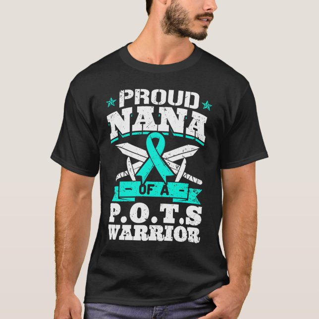 Proud Nana Of A POTS Warrior Orthostatic Awareness T Shirt (Framsida)