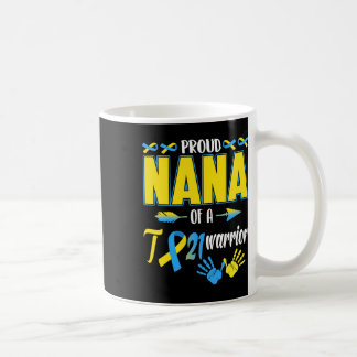Proud Nana of T21 Warrior Down Syndrome Awareness Kaffemugg