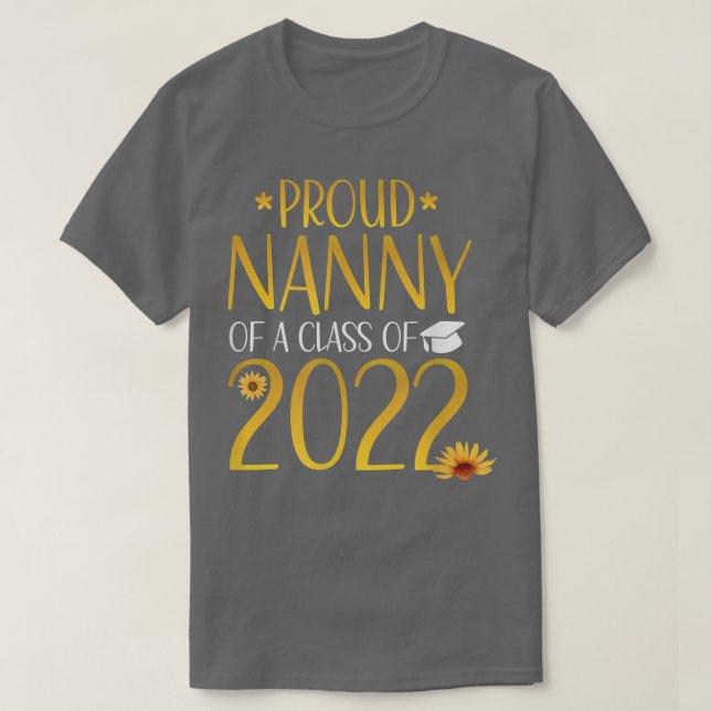 Proud Nanny av klass 2022 Student Matching F T Shirt (Design framsida)