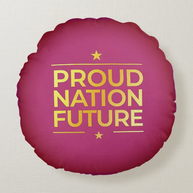 Proud Nation Bright Future Rund Kudde (Framsidan)