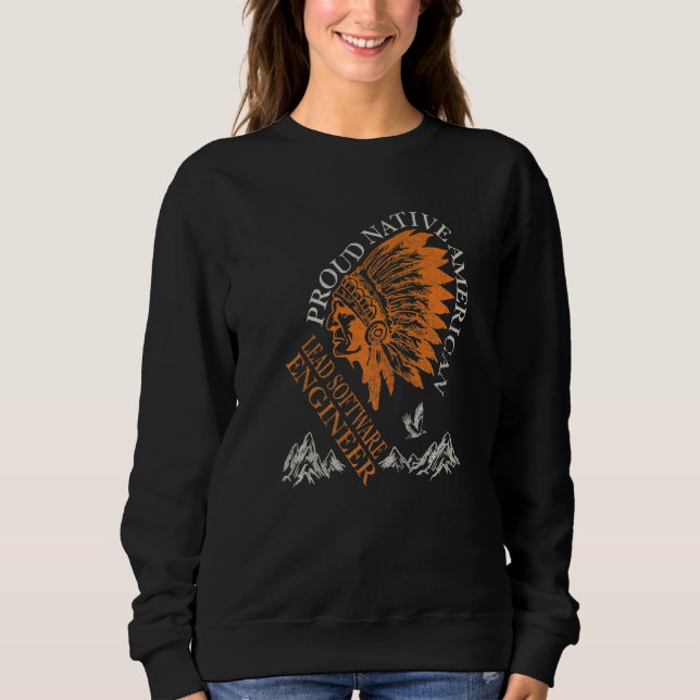 Proud Native American Job Lead Software Engineer T Shirt (Framsida)