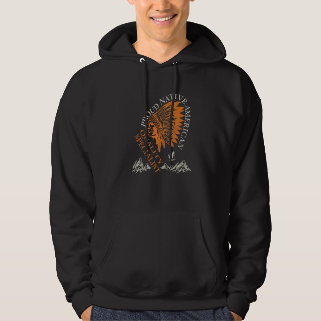 Proud Native American Job Quality Specialist   Hoodie (Framsida)