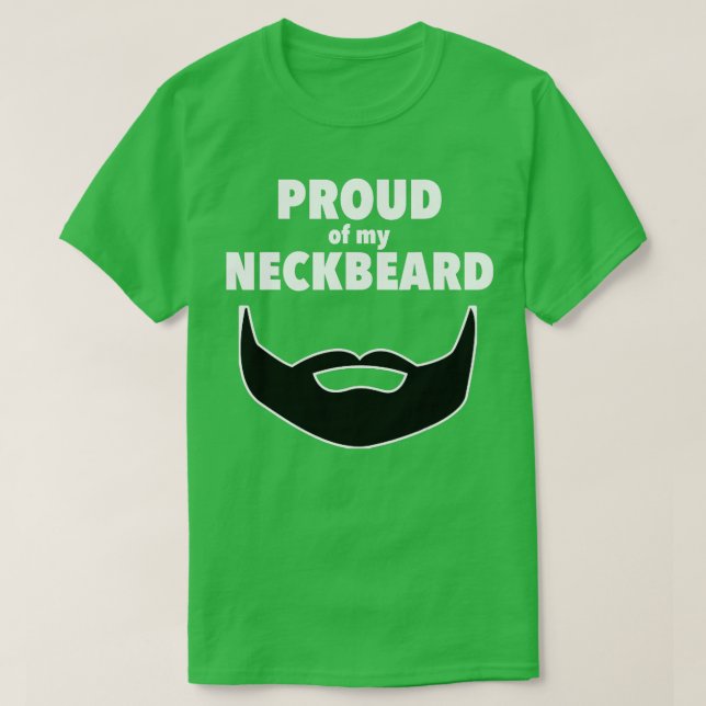 Proud Neckbeard Nacke Beard T Shirt (Design framsida)