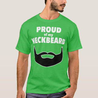 Proud Neckbeard Nacke Beard T Shirt