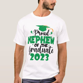 Proud NEPHEW för en Grönt i Roligten Student 2023 T Shirt