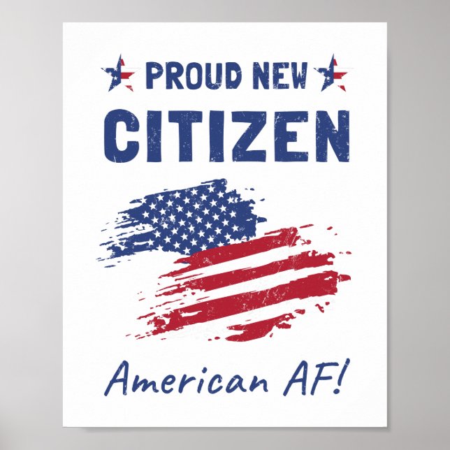 Proud New American Citizen, medborgarskapsceremoni Poster (Framsidan)