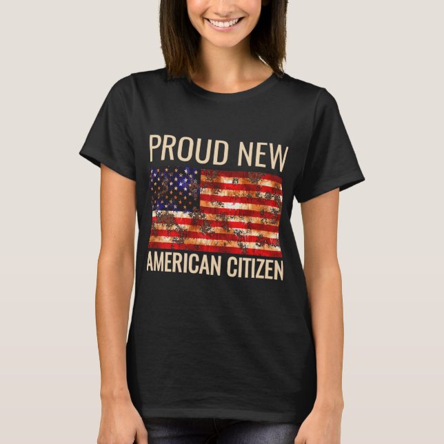 Proud New American Us Citizenship Gift Tee Shirt  (Framsida)