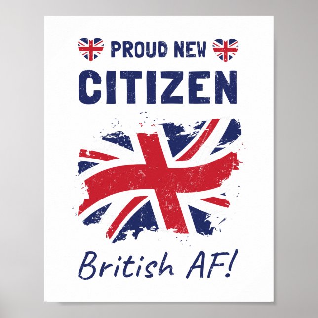 Proud New British Citizen, medborgarskapspremien Poster (Framsidan)