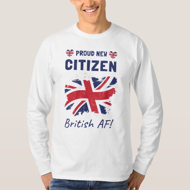 Proud New British Citizen, medborgarskapspremien T Shirt (Framsida)