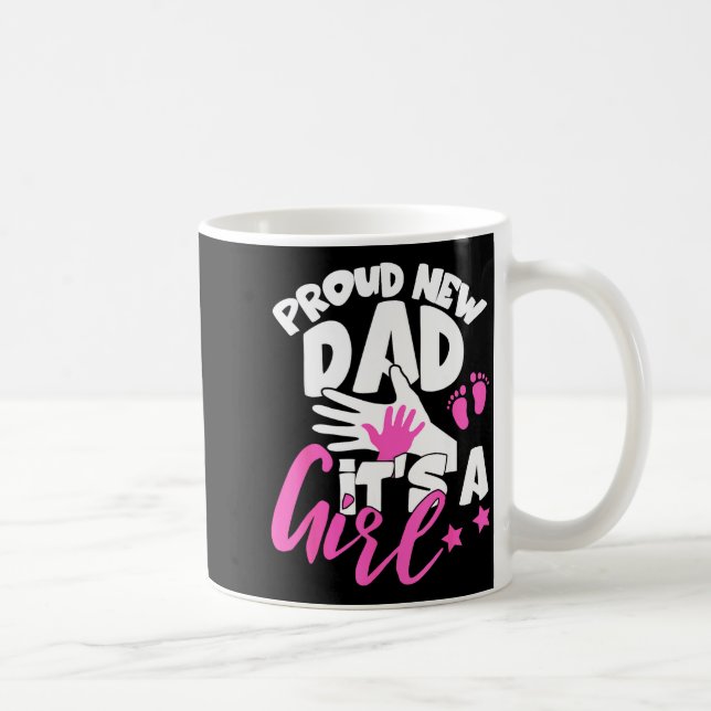 Proud New Dad It's A Girl Funny Pregnancy First Ti Kaffemugg (Höger)